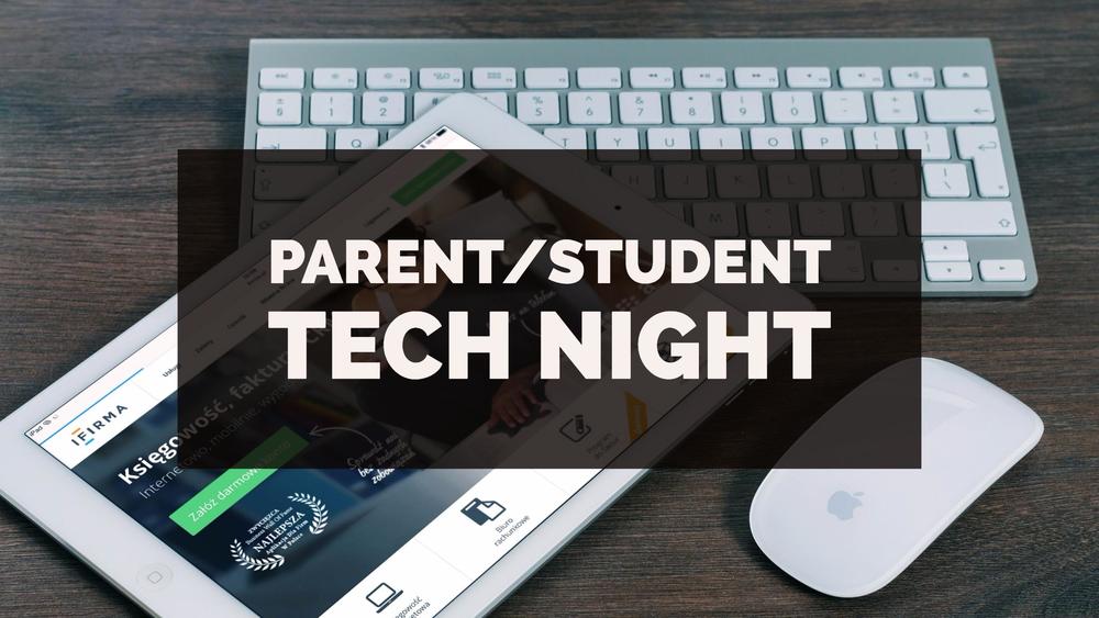 Parent/Student Tech Night